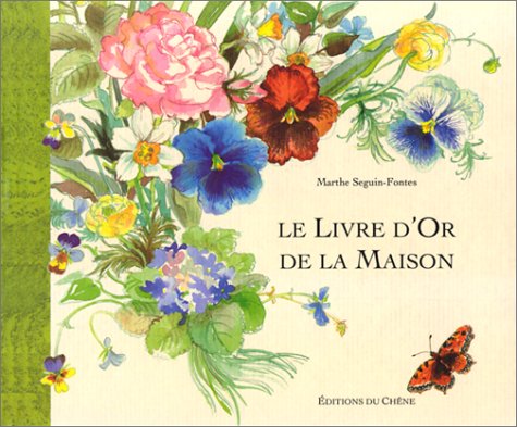 Beispielbild fr Le livre d'or de la maison zum Verkauf von medimops