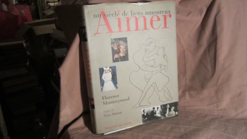 Imagen de archivo de Aimer : Un sicle de liens amoureux a la venta por Ammareal