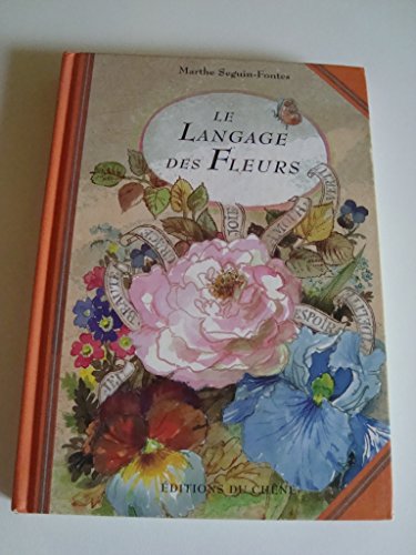 Imagen de archivo de Le langage des fleurs a la venta por ThriftBooks-Atlanta