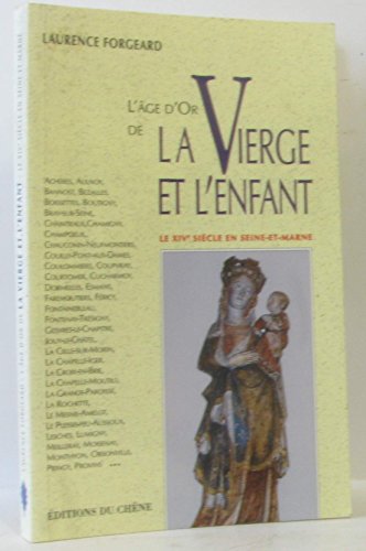 Stock image for L'ge d'or de la vierge et l'enfant for sale by LiLi - La Libert des Livres