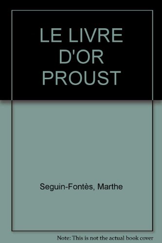 Beispielbild fr Le livre d'or Proust zum Verkauf von medimops