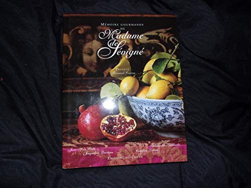 Beispielbild fr Memoire Gourmand De Madame De Sevigne (French Edition) zum Verkauf von BURISBOOKS