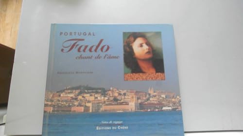 Beispielbild fr Portugal : Fado, chant de l'me zum Verkauf von Ammareal