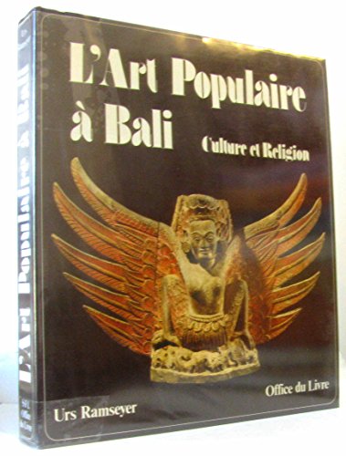 Stock image for L'Art populaire  Bali for sale by Ammareal