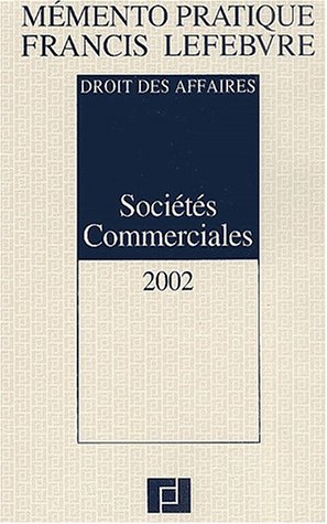 Stock image for Socits commerciales 2002: Droit des affaires for sale by Ammareal