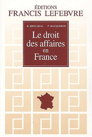 Stock image for Droit des affaires en France 2002/2003 for sale by Better World Books Ltd