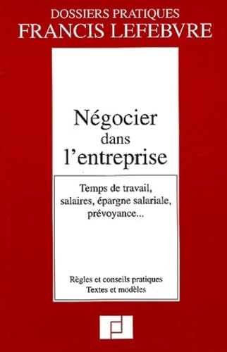 Stock image for Ngocier dans l'entreprise : Temps de travail, salaires, pargne salariale, prvoyance. for sale by Ammareal