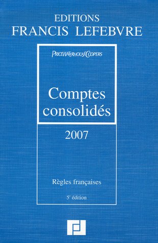 Stock image for Comptes consolids 2007 : Rgles franaises for sale by medimops