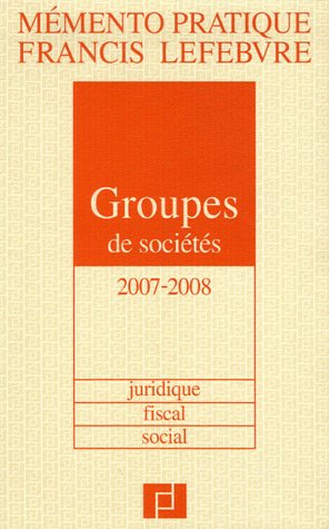 Beispielbild fr Groupes de socits : Juridique, fiscal, social zum Verkauf von medimops