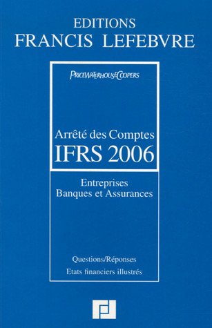Imagen de archivo de Arrt des Comptes IFRS : Entreprises Banques et Assurances a la venta por medimops