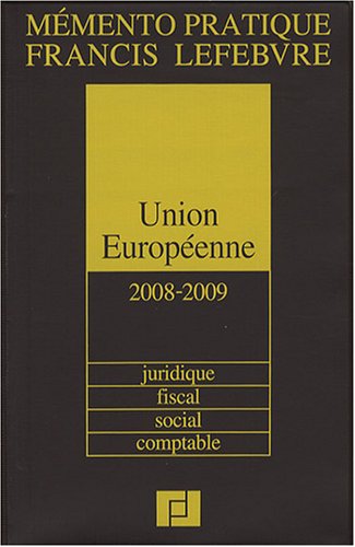 Beispielbild fr Union Europenne : Juridique, fiscal, social, comptable zum Verkauf von Ammareal