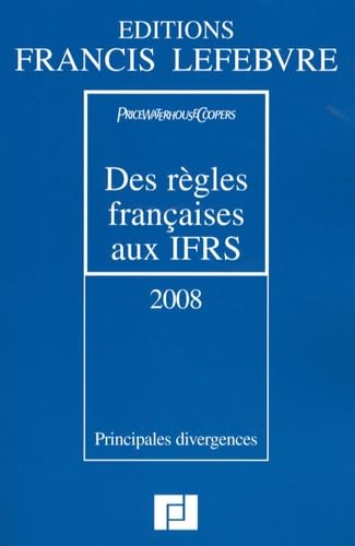 Stock image for Des rgles franaises aux IFRS : Principales divergences for sale by Ammareal