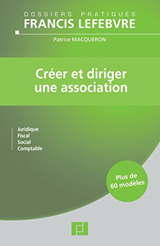 9782851159526: Crer et diriger une association