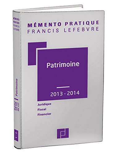 Stock image for Mmento Patrimoine 2013/2014: Juridique - Fiscal - Financier for sale by Ammareal