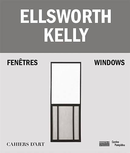 Stock image for Ellsworth Kelly: Windows for sale by Strand Book Store, ABAA