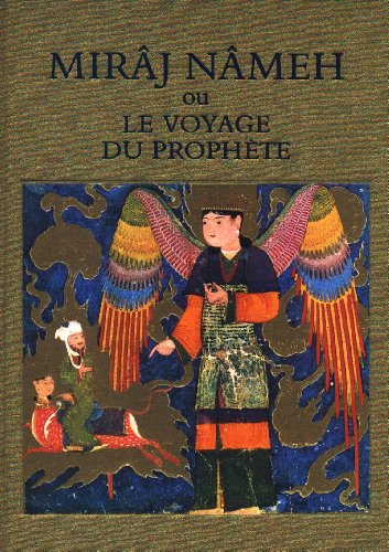Imagen de archivo de Miraj Nameh Ou Le Voyage Du Prophte a la venta por RECYCLIVRE