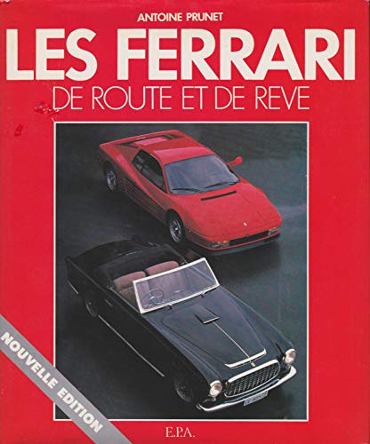 Beispielbild fr Les ferrari de route et de reve zum Verkauf von medimops