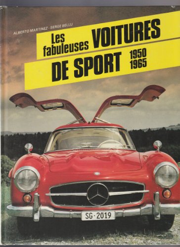 9782851202024: Les fabuleuses voitures de sport 1950-1965
