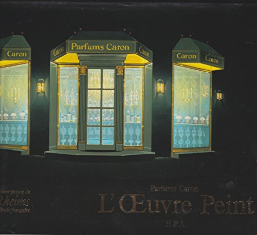 9782851202918: Parfums caron, l'oeuvre peint