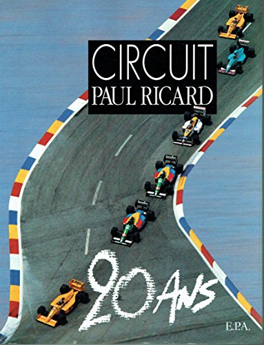 Beispielbild fr Circuit paul ricard : 20 ans zum Verkauf von LIVREAUTRESORSAS