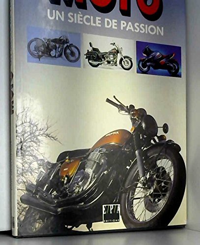 Stock image for Moto : Un sicle de passion for sale by Ammareal