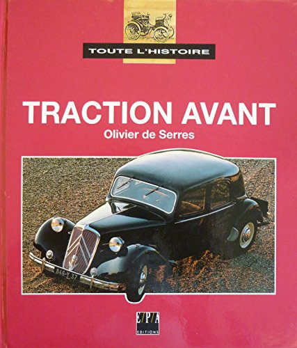 Stock image for Toute L'histoire : Traction Avant (citron) for sale by RECYCLIVRE