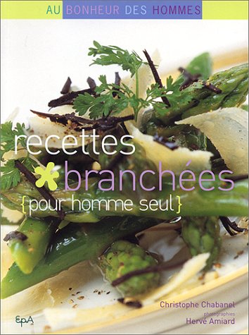 Stock image for Recettes branch es pour homme seul for sale by WorldofBooks