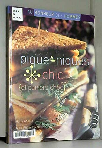 Beispielbild fr Pique-niques chic et paniers choc (Ancien prix diteur : 19,90 euros) zum Verkauf von Ammareal