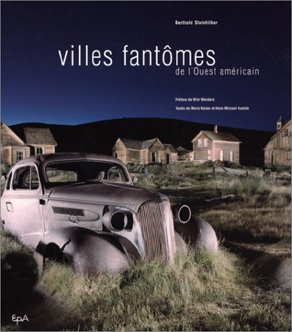 Beispielbild fr Villes fantmes de l'Ouest amricain zum Verkauf von Ammareal