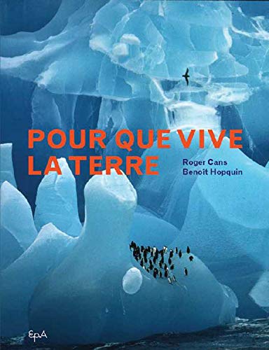 Beispielbild fr Pour Que Vive La Terre zum Verkauf von RECYCLIVRE