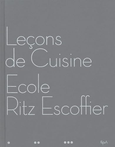 Lecons de Cuisine Ecole Ritz Escoffier