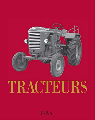 Beispielbild fr Les tracteurs: De A  Z zum Verkauf von Ammareal