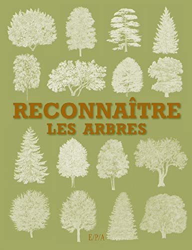Beispielbild fr Reconnatre les Arbres zum Verkauf von Ammareal
