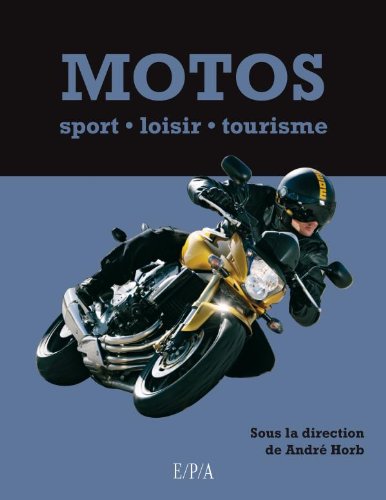 Beispielbild fr Motos: Sport, loisir, tourisme zum Verkauf von WorldofBooks