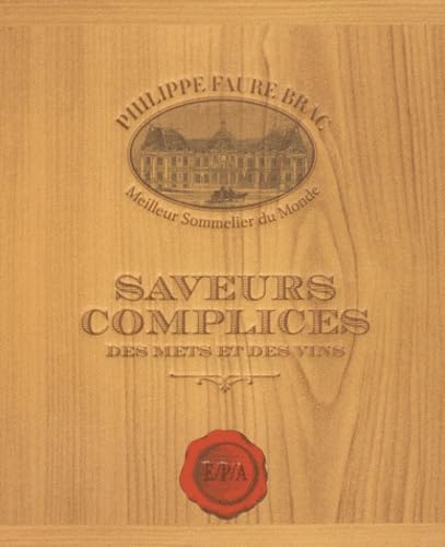 Saveurs complices des mets et des vins