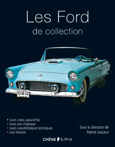 Beispielbild fr Les Ford de collection. zum Verkauf von Antiquariat Bernhardt