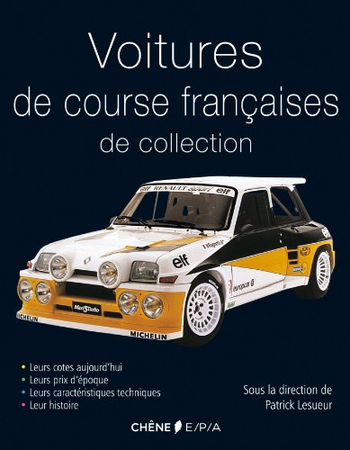 Imagen de archivo de Voitures de course françaises de collection a la venta por WorldofBooks