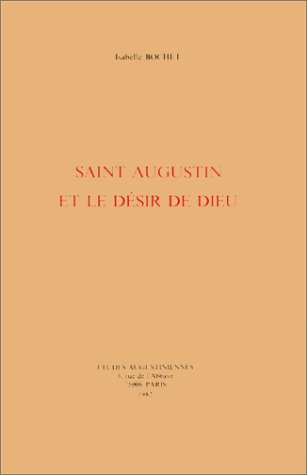 9782851210494: Saint Augustin et le dsir de Dieu