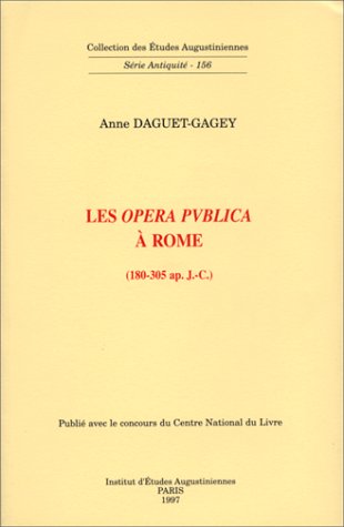 Imagen de archivo de Les 'opera publica'  Rome (180-305 ap. J.-C.) a la venta por Ammareal