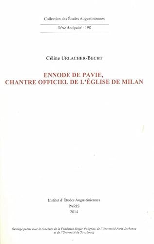 Imagen de archivo de Ennode de Pavie, chantre officiel de l'glise de Milan (tudes Augustiniennes 198) a la venta por Den Hertog BV