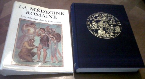 Stock image for La medecine romaine : l'art d'esculape dans la rome antique for sale by Ammareal