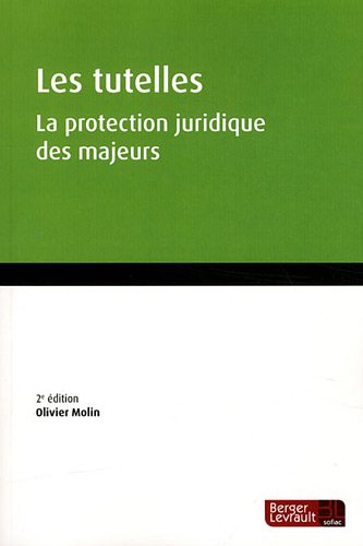 9782851302359: Les tutelles la protection juridique des majeurs (0)