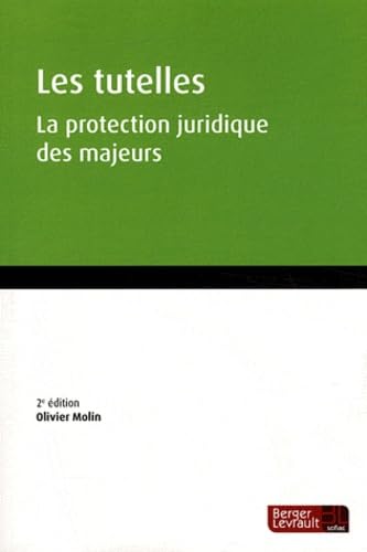 Stock image for Les tutelles : la protection juridique des majeurs for sale by LeLivreVert