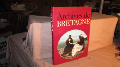 Stock image for Archives de Bretagne for sale by Librairie Th  la page