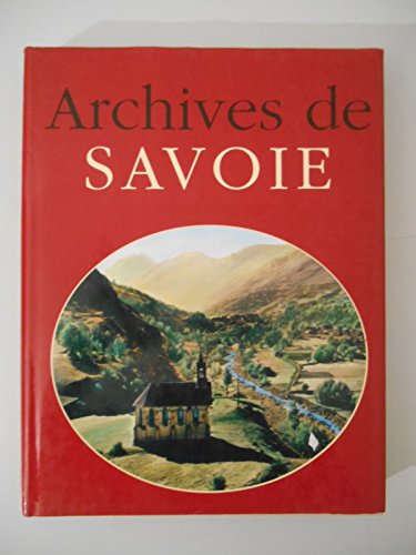 Beispielbild fr Archives de Savoie zum Verkauf von medimops