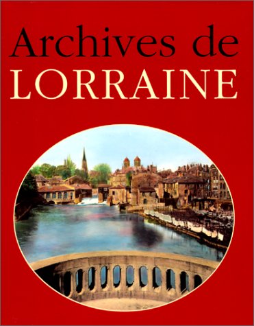 Stock image for Archives de Lorraine for sale by medimops