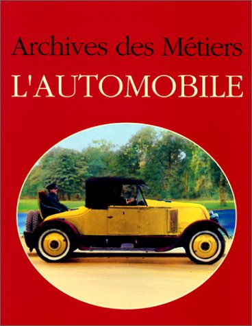 Stock image for Archives de l'automobile for sale by A TOUT LIVRE