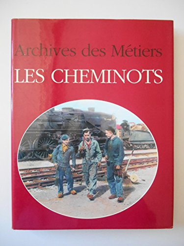 Imagen de archivo de Archives des cheminots a la venta por Ammareal