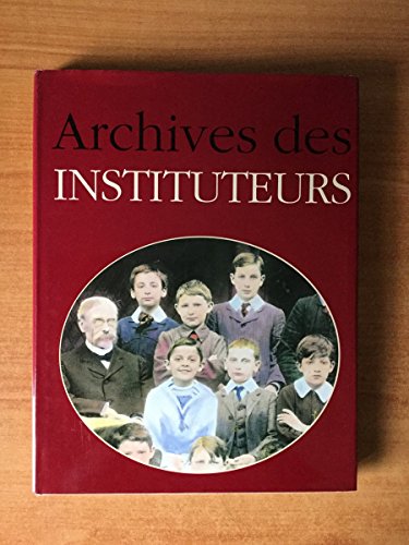 Stock image for Instituteurs : Les archives for sale by Ammareal