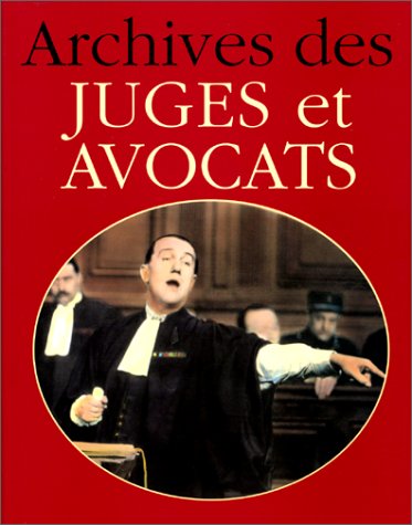 Beispielbild fr Archives des juges et des avocats zum Verkauf von Ammareal